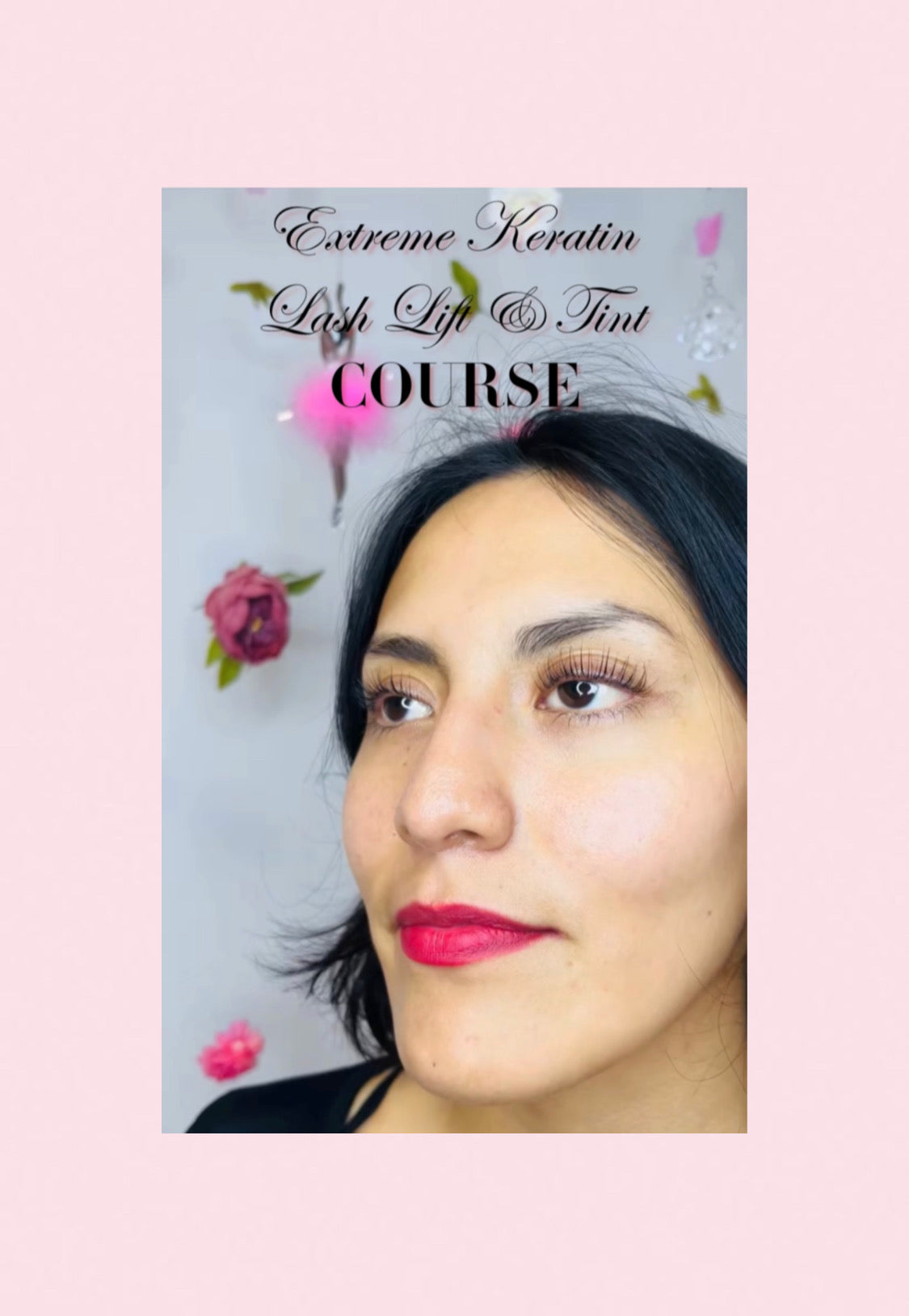 Extreme Keratin Lash Lift & Tint Online Course